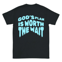 GOD’S PLAN IS WORTH THE WAIT Backprint T-Shirt II