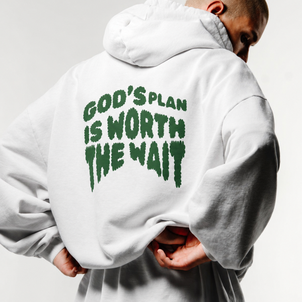GOD'S PLAN IS WORTH THE WAIT HOODIE