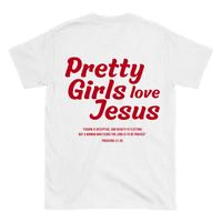 Pretty Girls love Jesus Backprint T-Shirt II