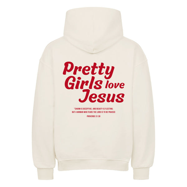 Pretty Girls love Jesus Oversized Hoodie