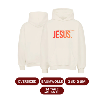 real peace comes from Jesus Oversized Hoodie