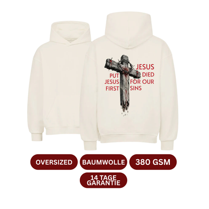 JESUS DIED FOR OUR SINS Oversized Hoodie
