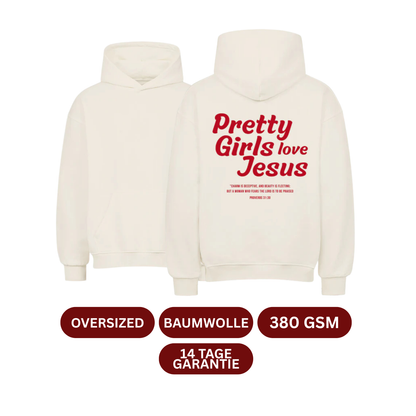 Pretty Girls love Jesus Oversized Hoodie