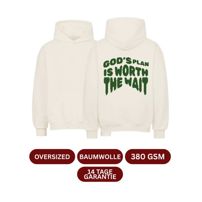 GOD'S PLAN IS WORTH THE WAIT Oversized Hoodie