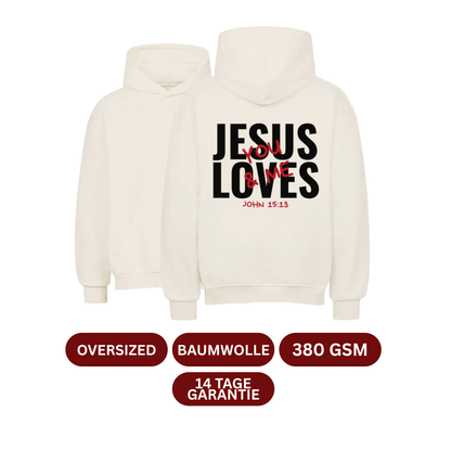 JESUS LOVES You & Me Backprint Oversized Hoodie