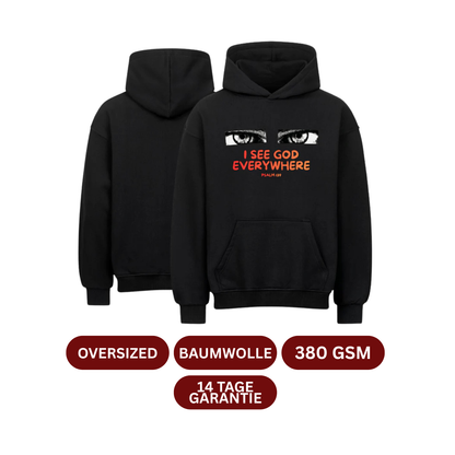 I SEE GOD EVERYWHERE Oversized Hoodie
